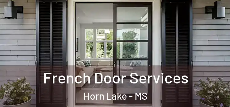 French Door Services Horn Lake - MS