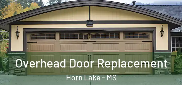  Overhead Door Replacement Horn Lake - MS